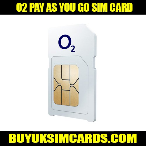 O2 UK Pay As You Go SIM Cards